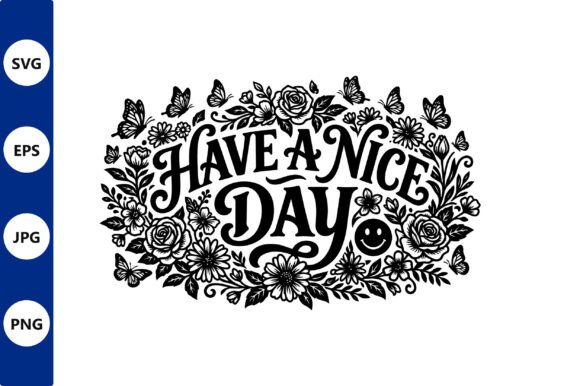 Floral Vector Badge Have a Nice Day Review
