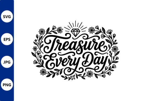 Treasure Every Day Floral Wreath Vector Review